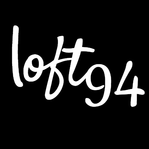 Welcome to LOFT94!